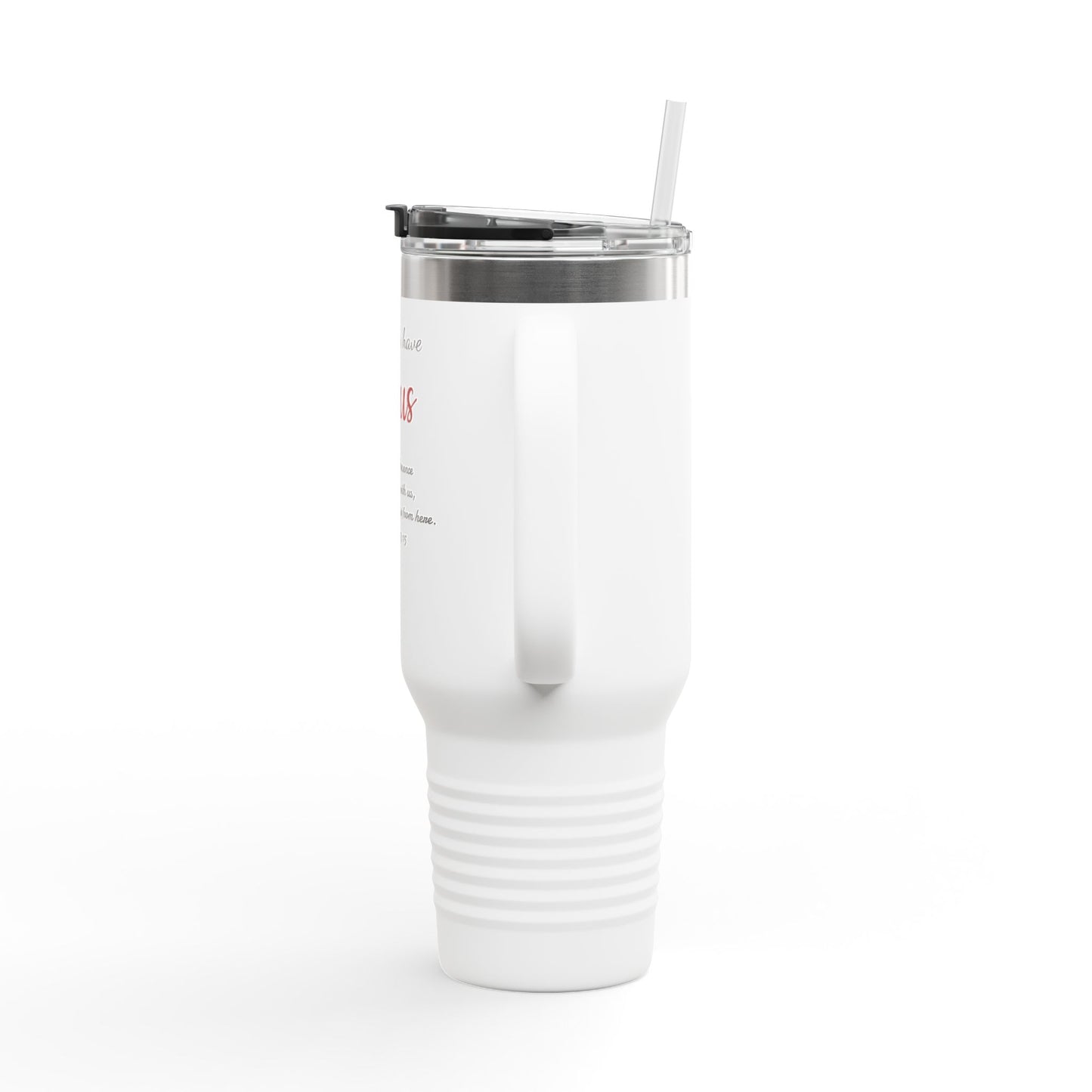 'I'd Rather Have Jesus' Insulated Travel Mug - 40oz