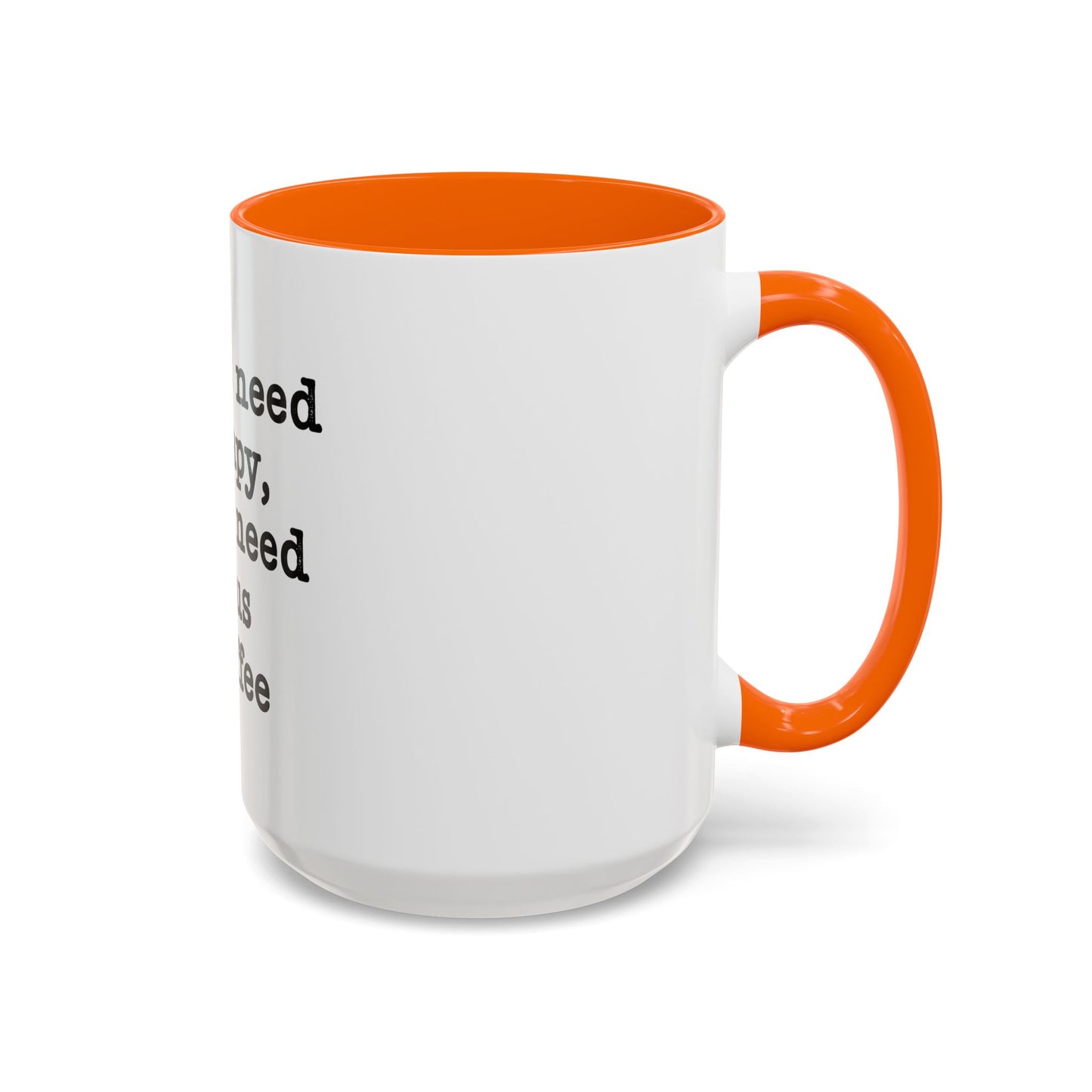 "I Don't Need Therapy, I Just Need Jesus & Coffee" - coffee mug