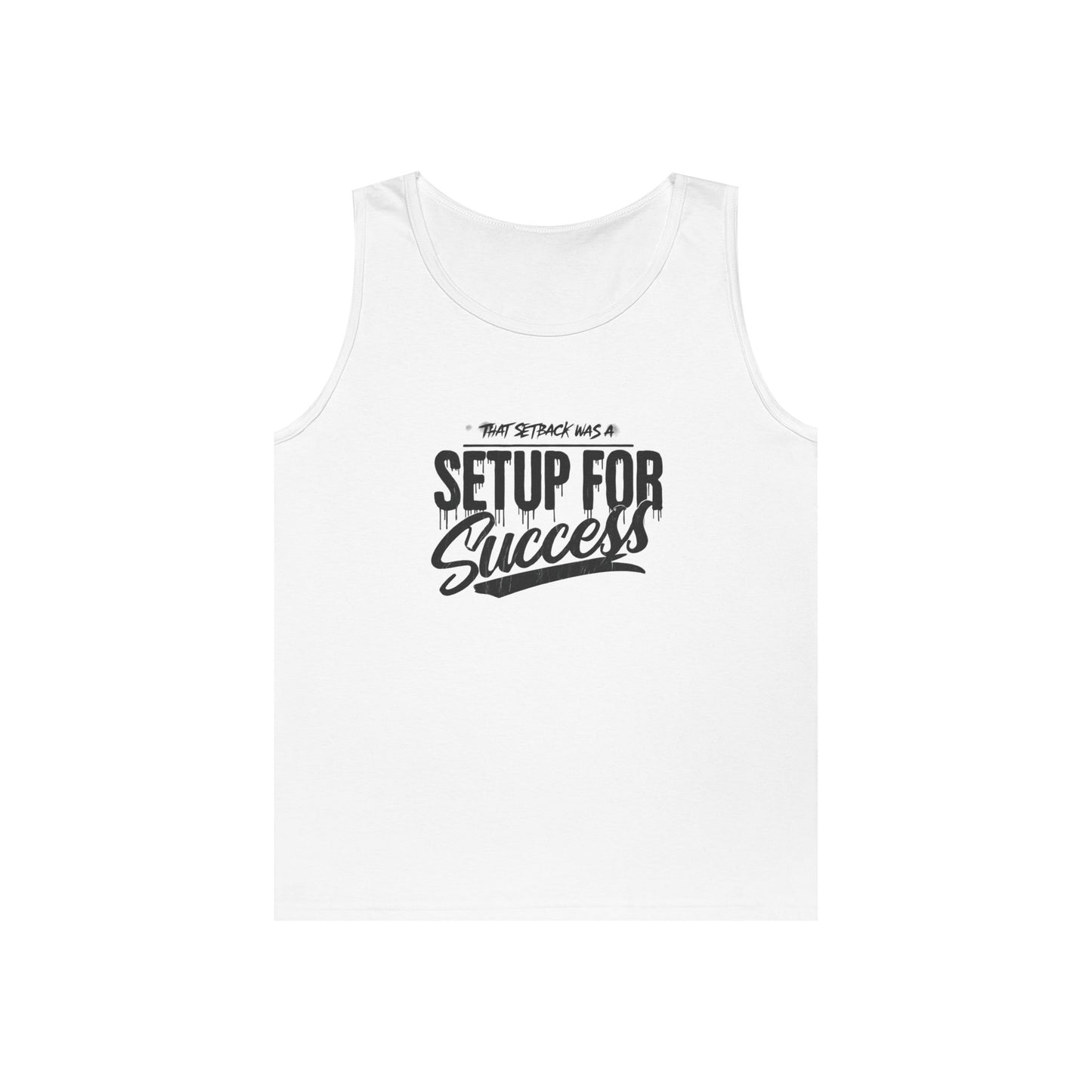 'That Setback Was a Setup for Success' - Unisex Heavy cotton Tank top