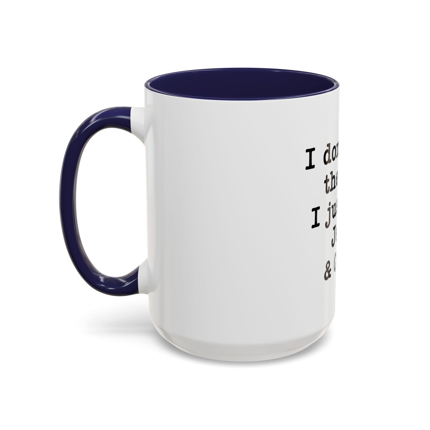 "I Don't Need Therapy, I Just Need Jesus & Coffee" - coffee mug