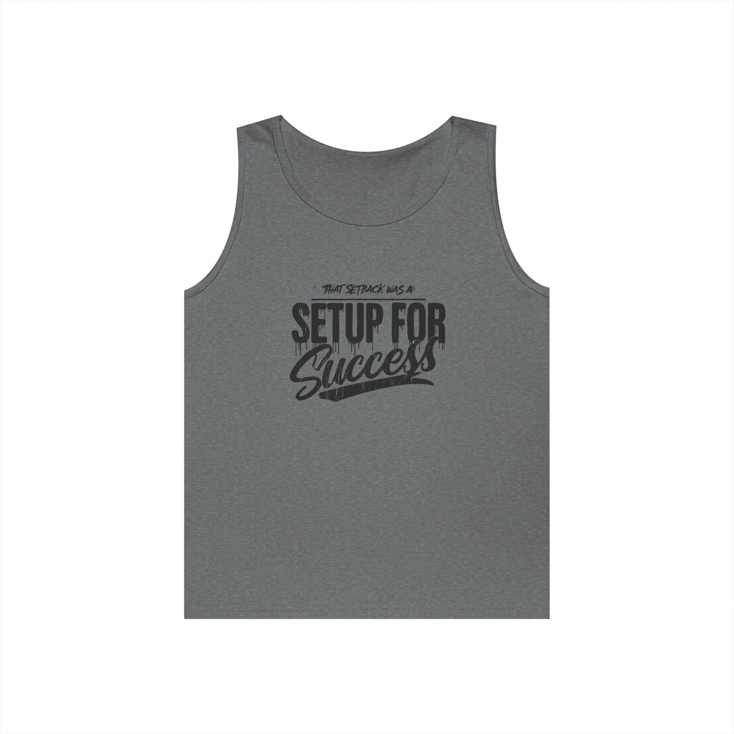 'That Setback Was a Setup for Success' - Unisex Heavy cotton Tank top