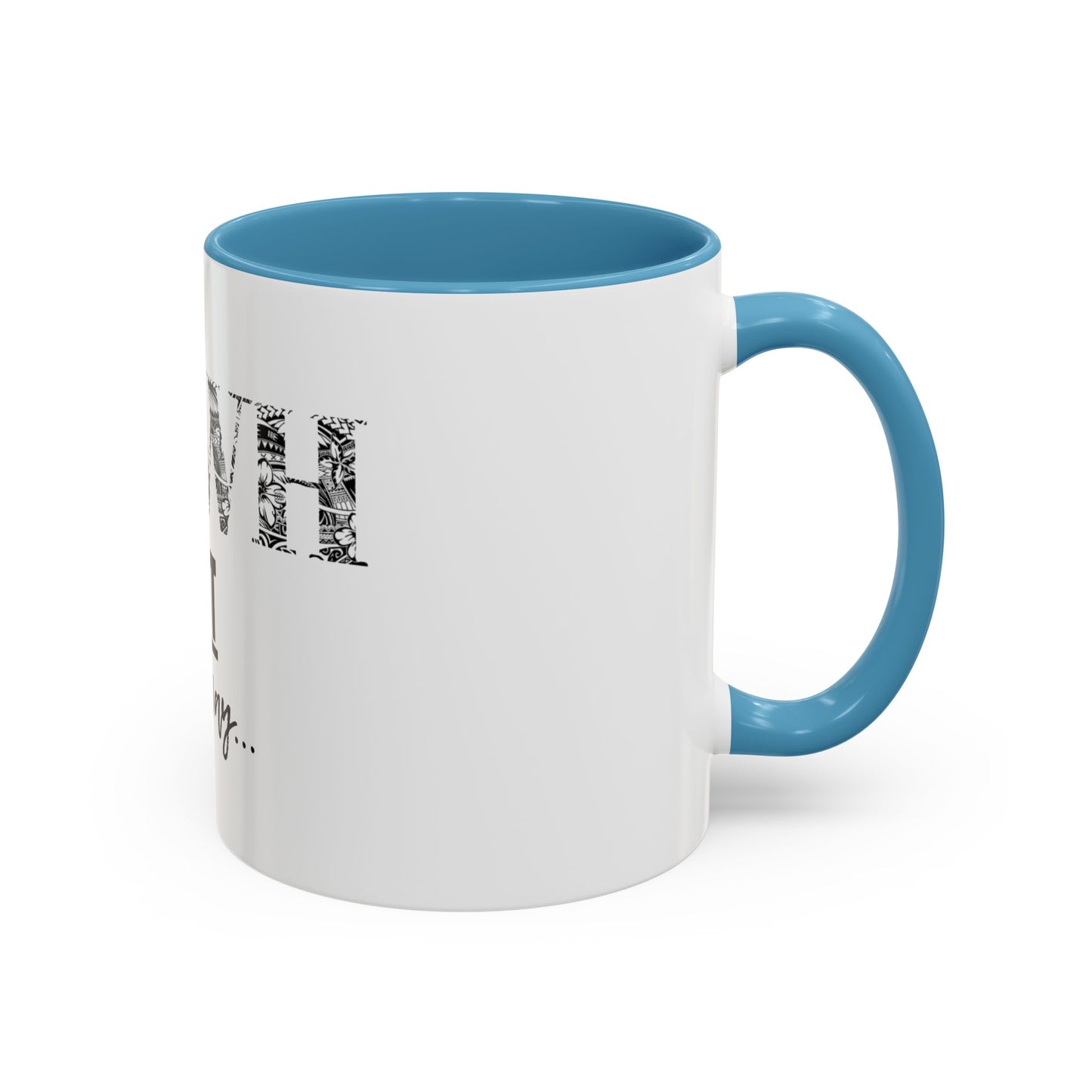 'YHWH, Not Your Way' Coffee Mug