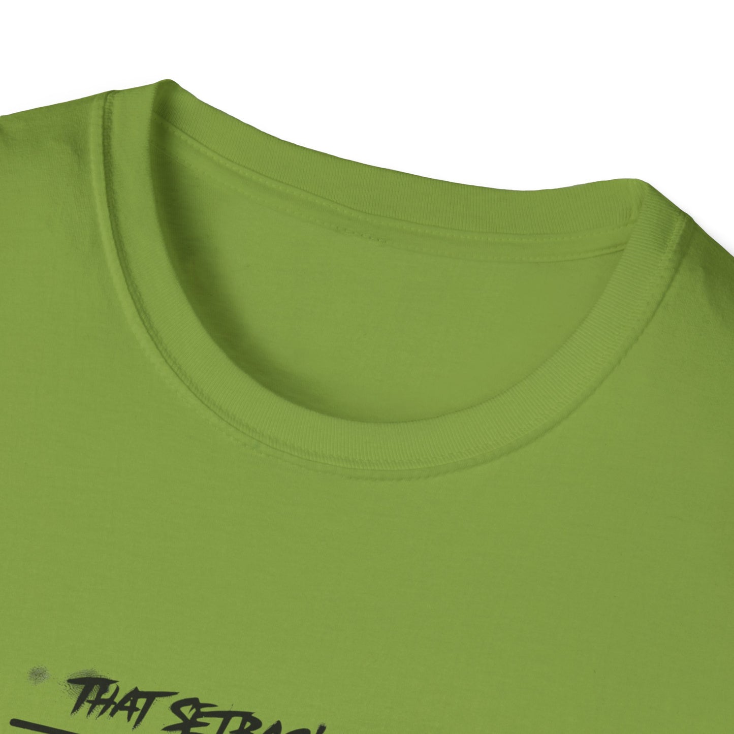 'That setback was a Setup for Success' - Unisex soft style T-Shirt