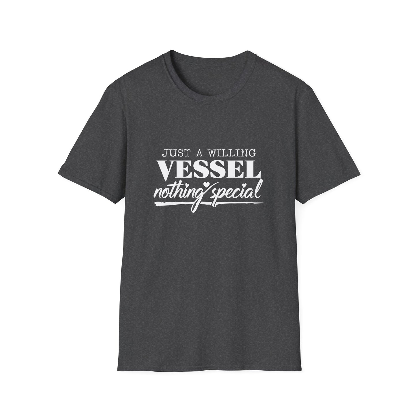 DESSY Women's Softstyle T-Shirt - Just a Willing Vessel Women's Design