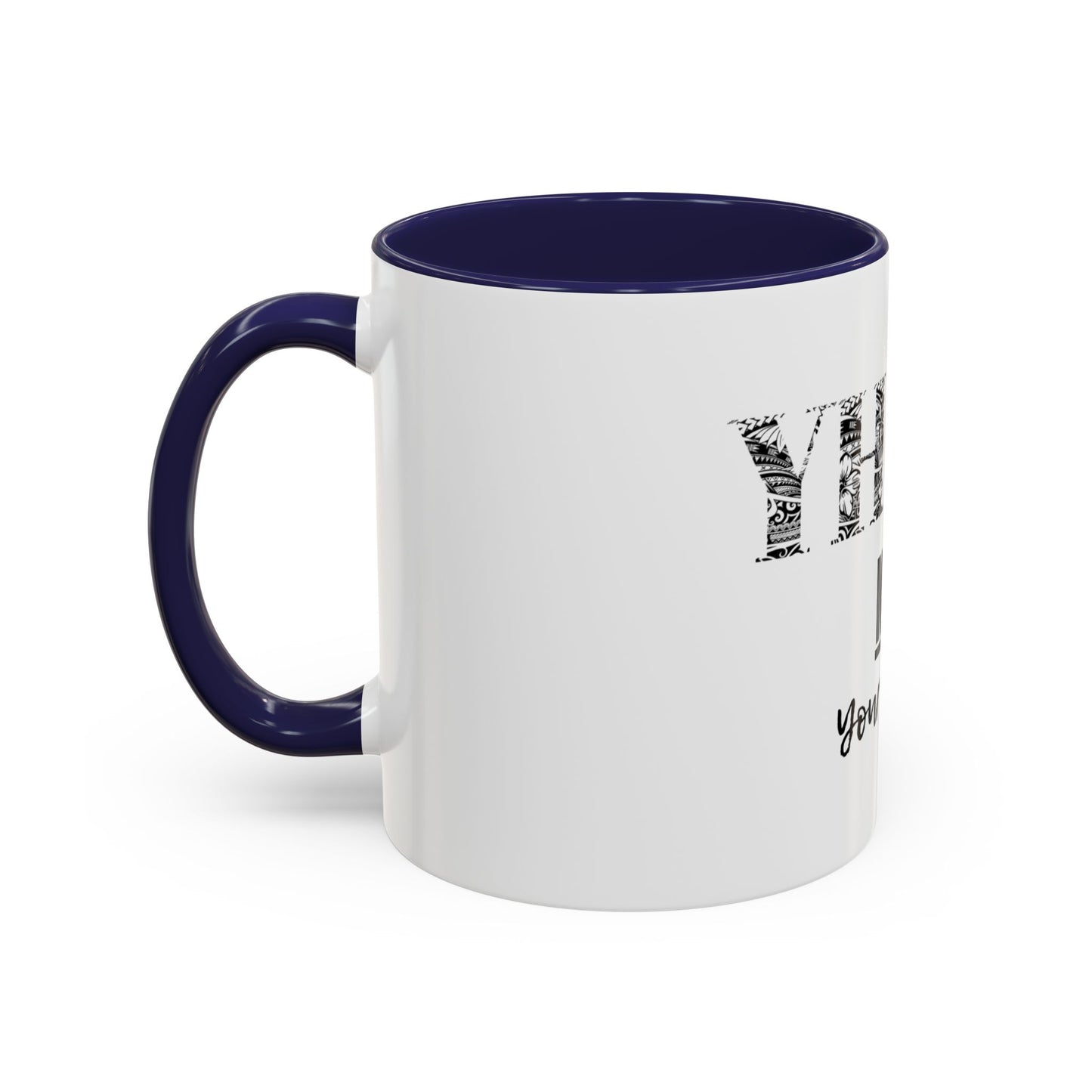 'YHWH, Not Your Way' Coffee Mug