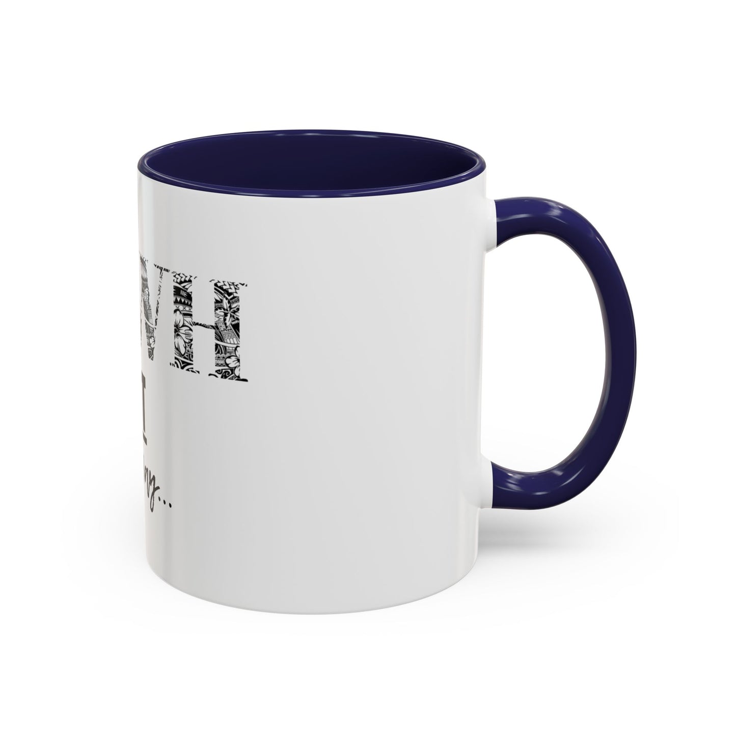 'YHWH, Not Your Way' Coffee Mug