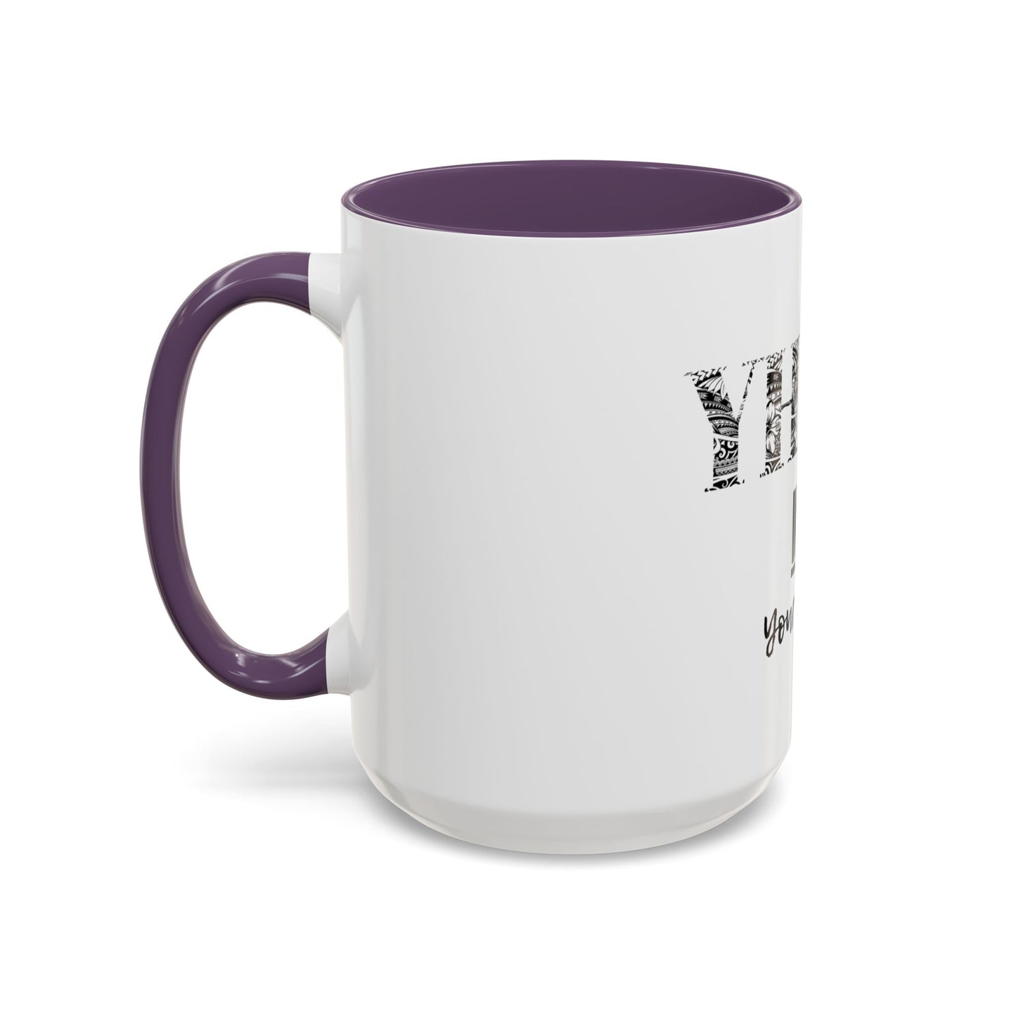 'YHWH, Not Your Way' Coffee Mug