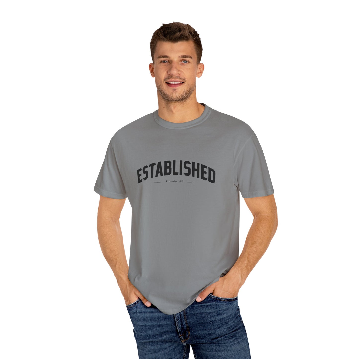 Established Proverbs 16:3 - Unisex Garment-Dyed T-Shirt