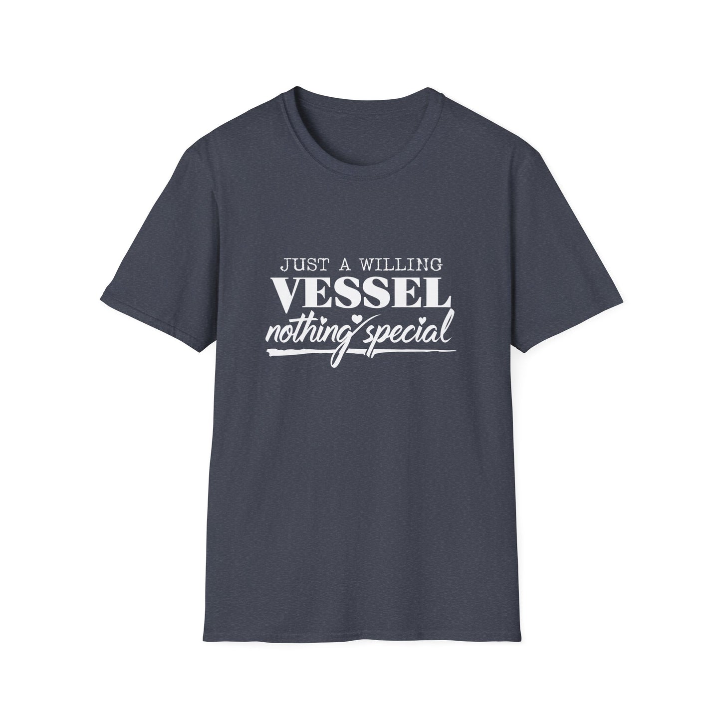 DESSY Women's Softstyle T-Shirt - Just a Willing Vessel Women's Design