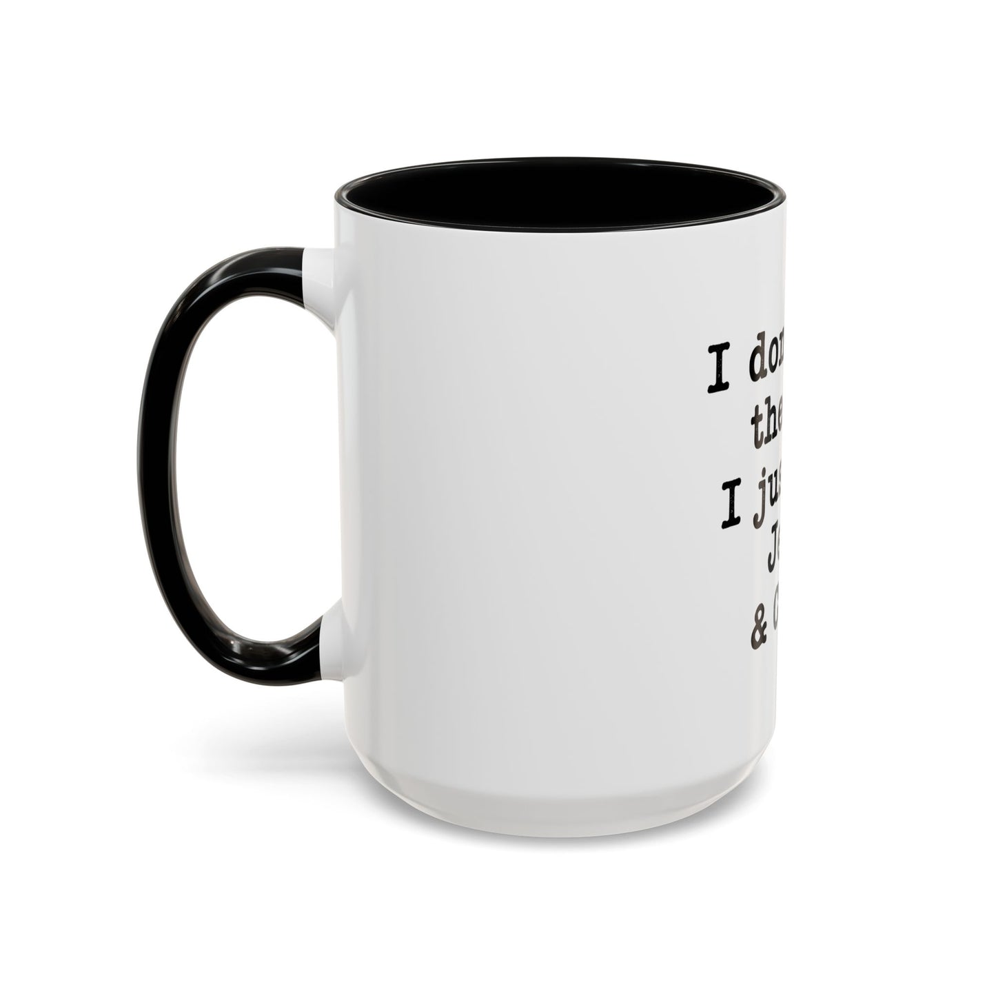 "I Don't Need Therapy, I Just Need Jesus & Coffee" - coffee mug