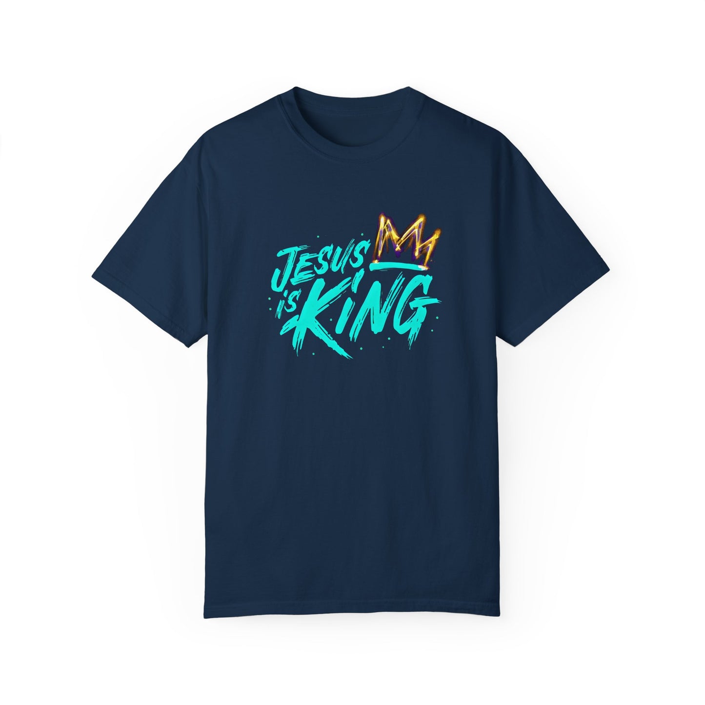 'Jesus is King' - Unisex Garment-Dyed T-Shirt