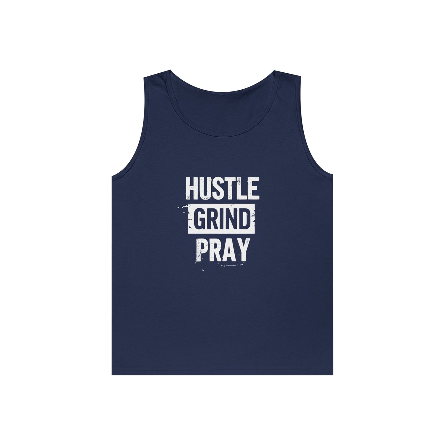 Hustle Grind Pray Tank Top - Unisex Heavy Cotton Workout Shirt