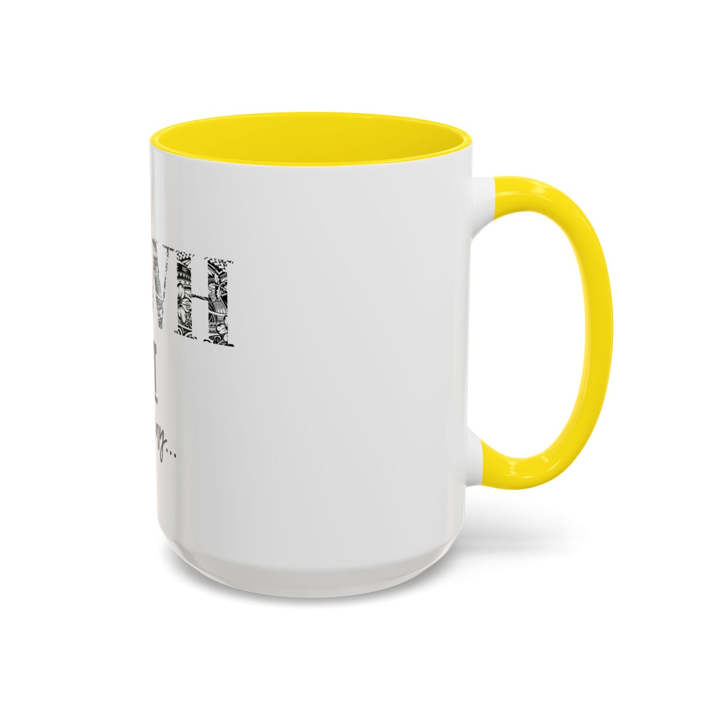 'YHWH, Not Your Way' Coffee Mug