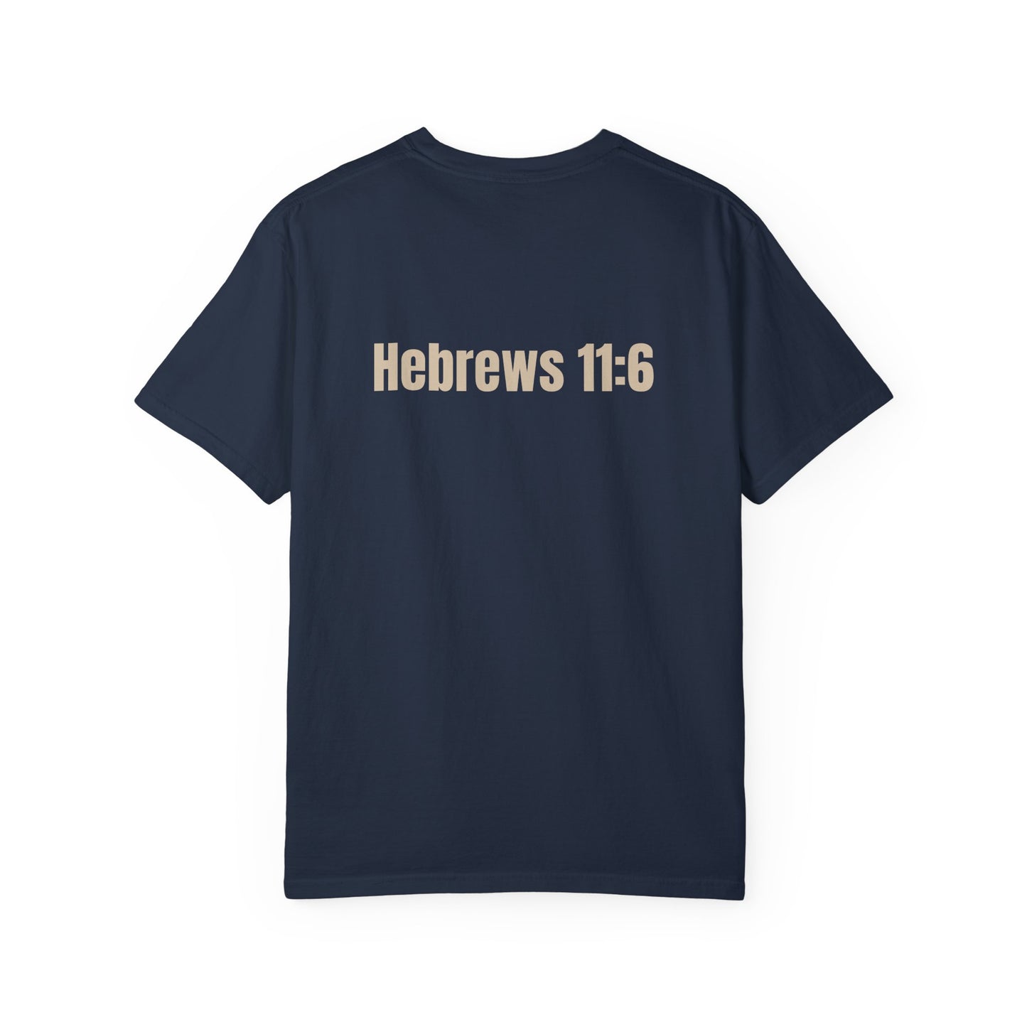 Faith It Til' You Make It - Unisex Garment-Dyed T-Shirt