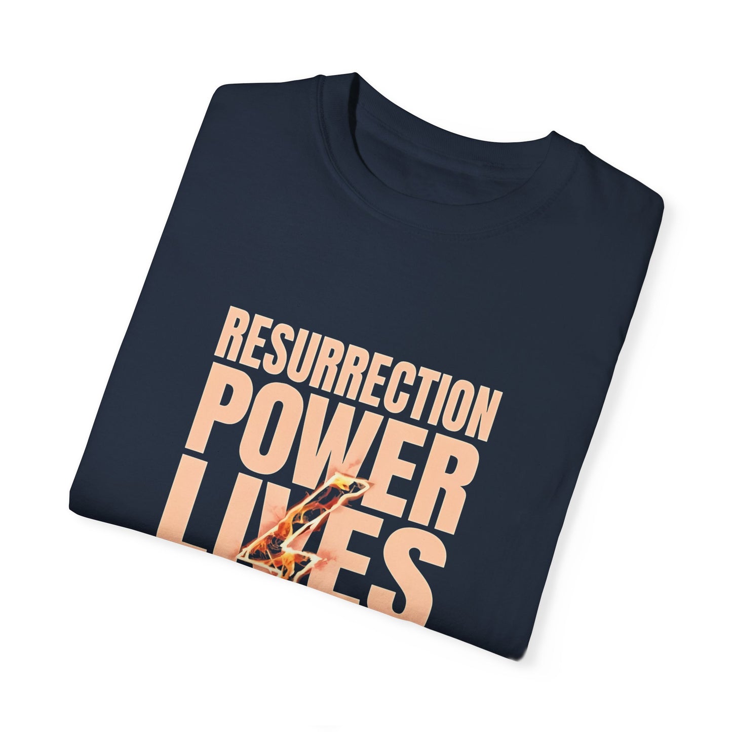 Resurrection Power - Unisex T-Shirt - Holy Ghost Power Graphic Tee