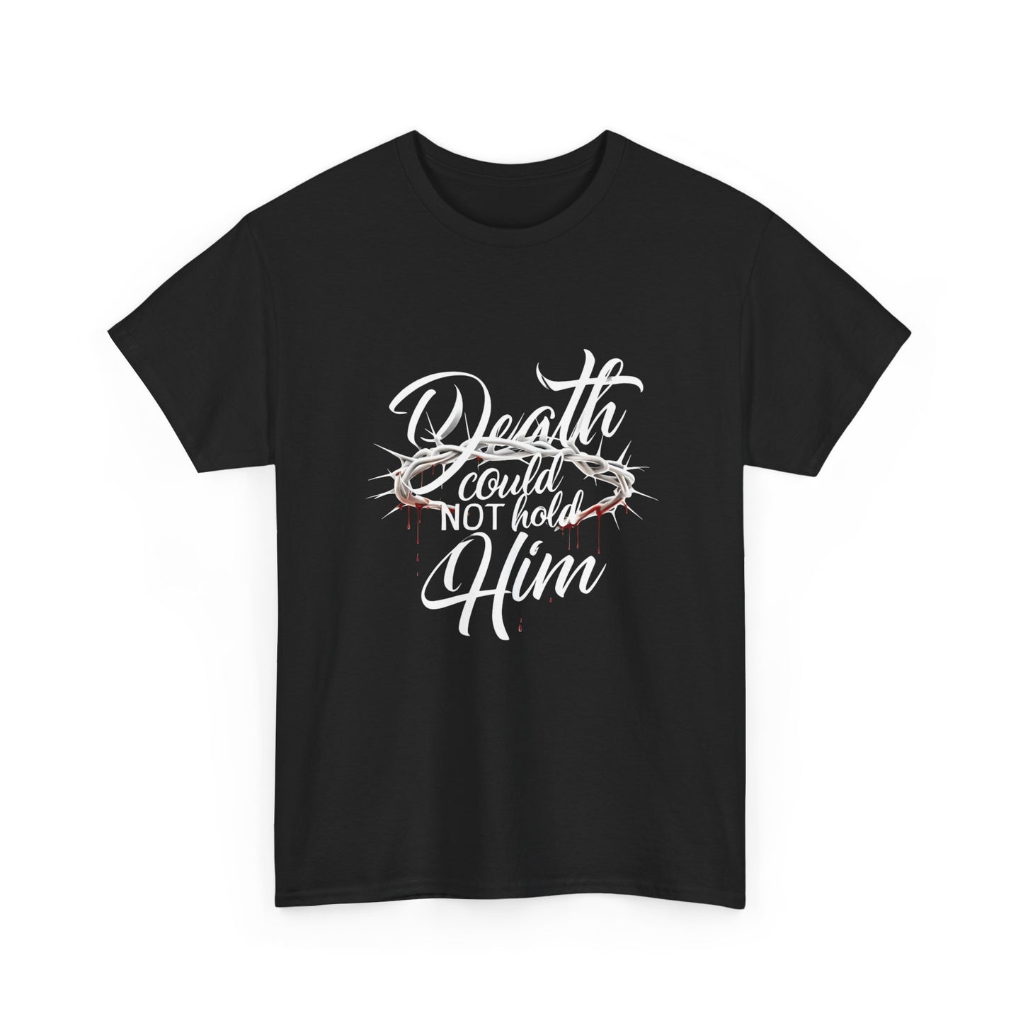 'Death Could Not Hold Him' - Unisex Heavy Cotton Tee