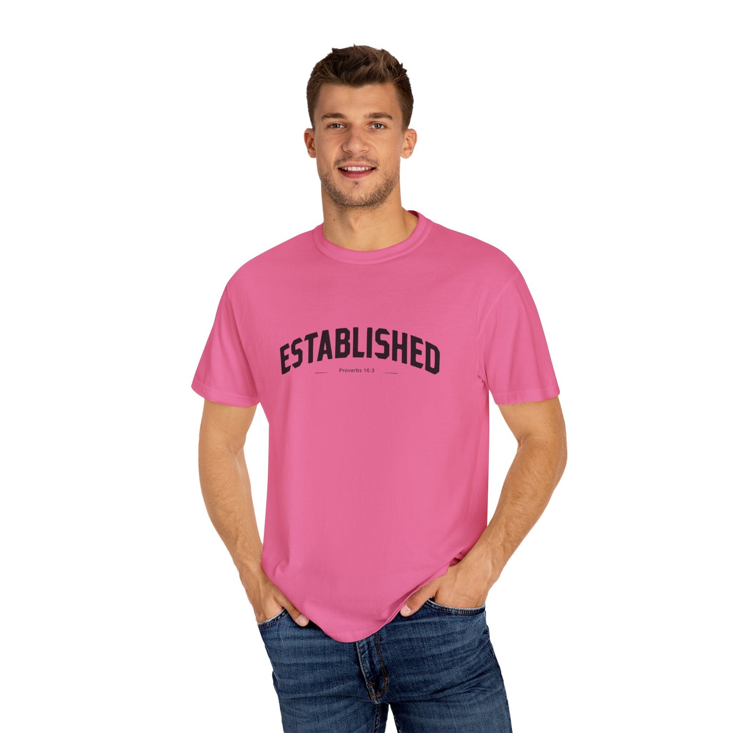 Established Proverbs 16:3 - Unisex Garment-Dyed T-Shirt
