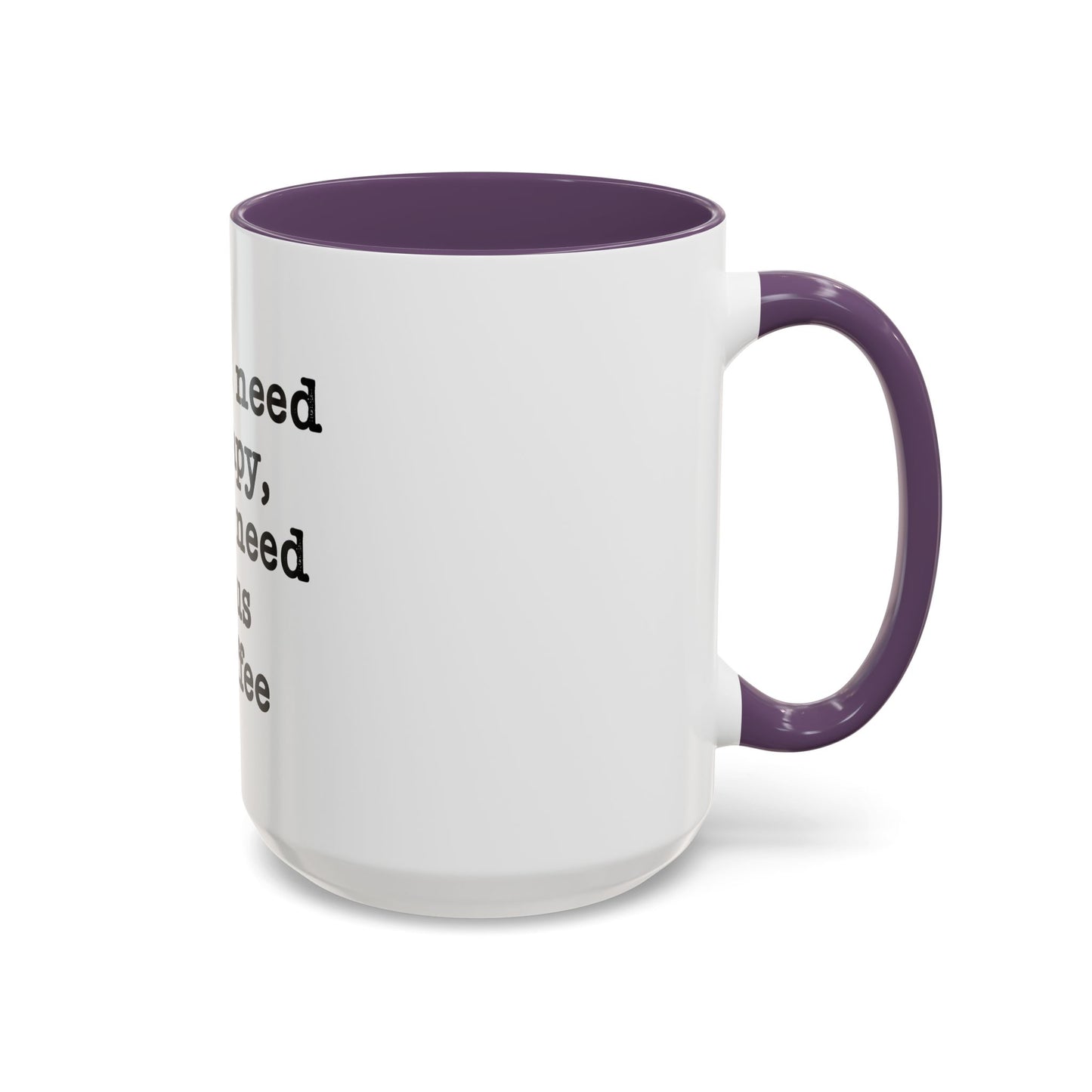 "I Don't Need Therapy, I Just Need Jesus & Coffee" - coffee mug