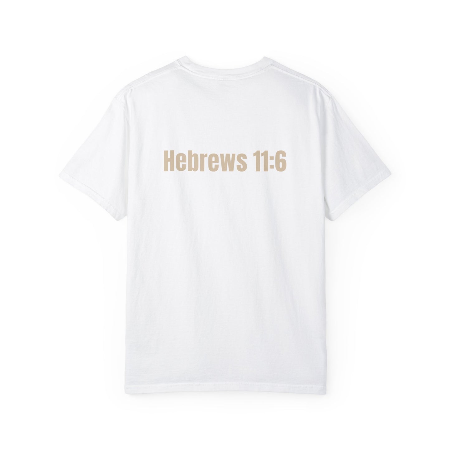 Faith It Til' You Make It - Unisex Garment-Dyed T-Shirt