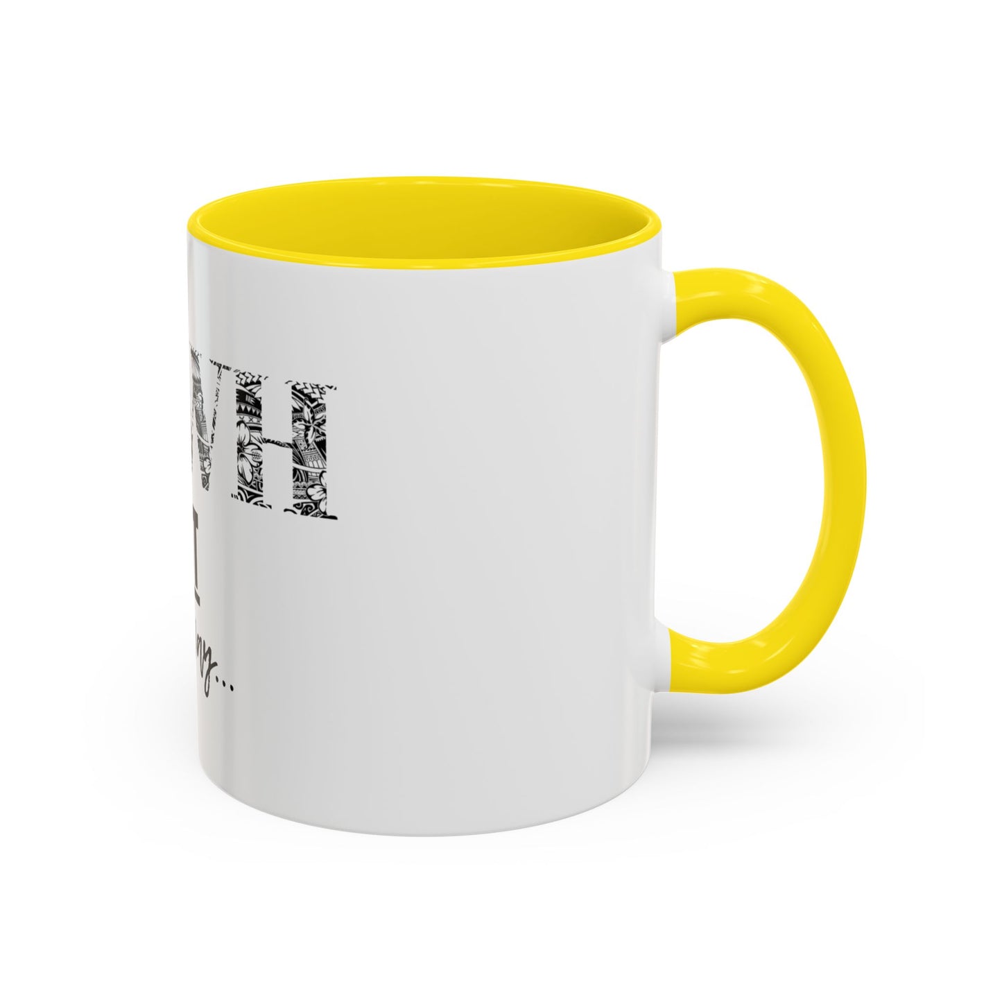 'YHWH, Not Your Way' Coffee Mug
