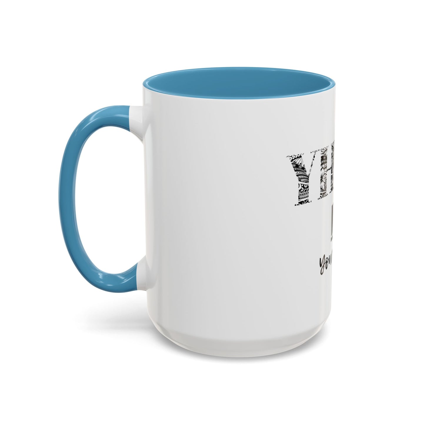 'YHWH, Not Your Way' Coffee Mug