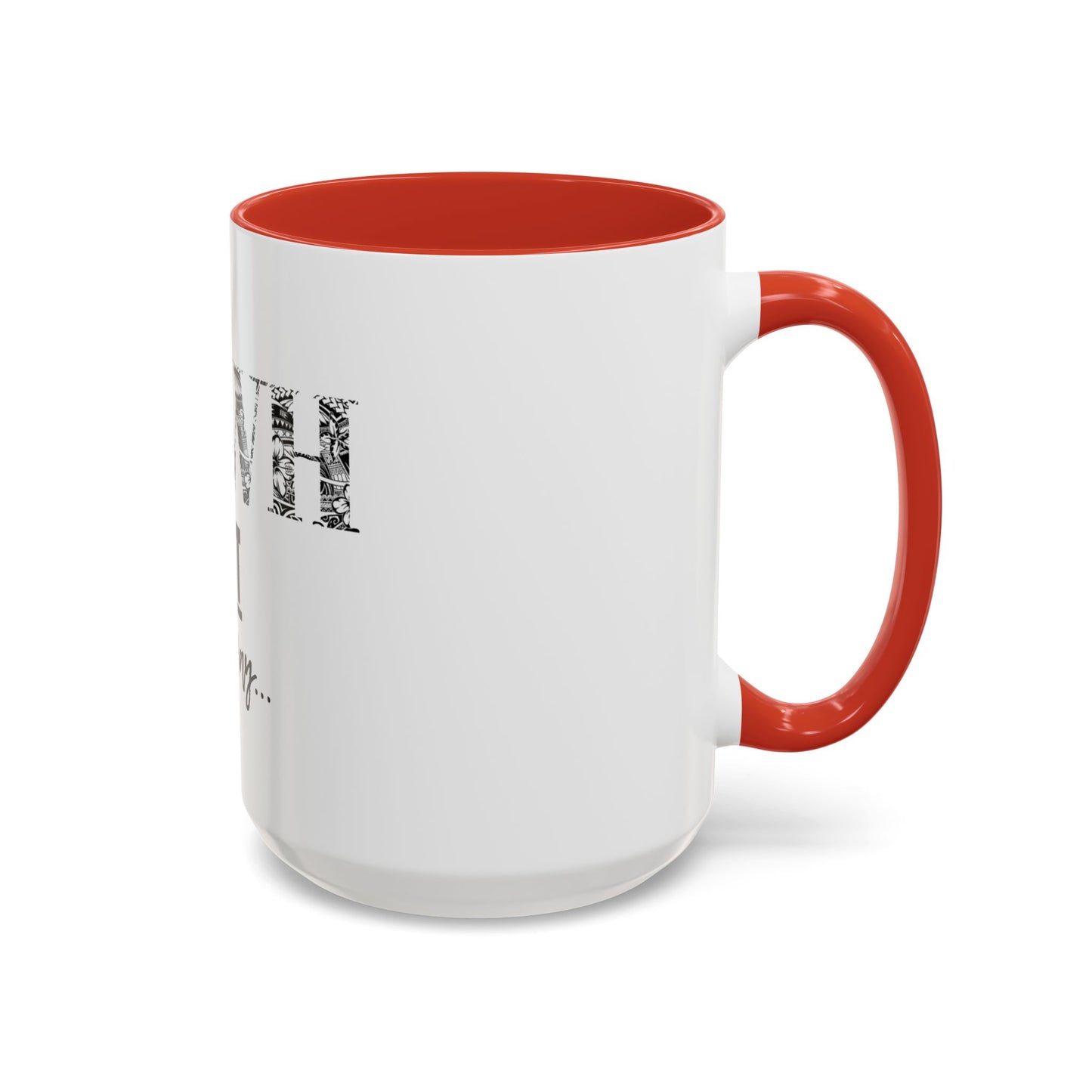 'YHWH, Not Your Way' Coffee Mug