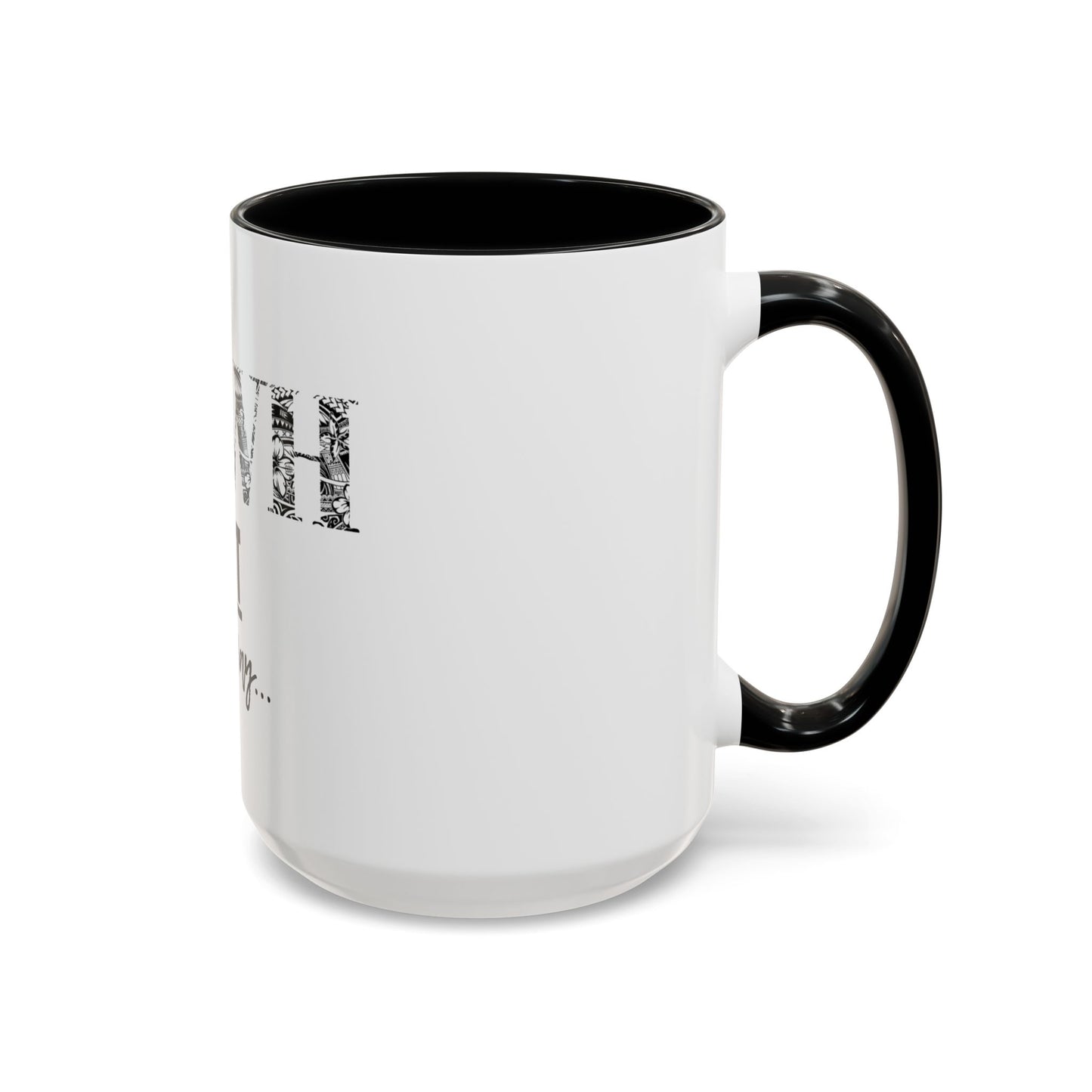 'YHWH, Not Your Way' Coffee Mug