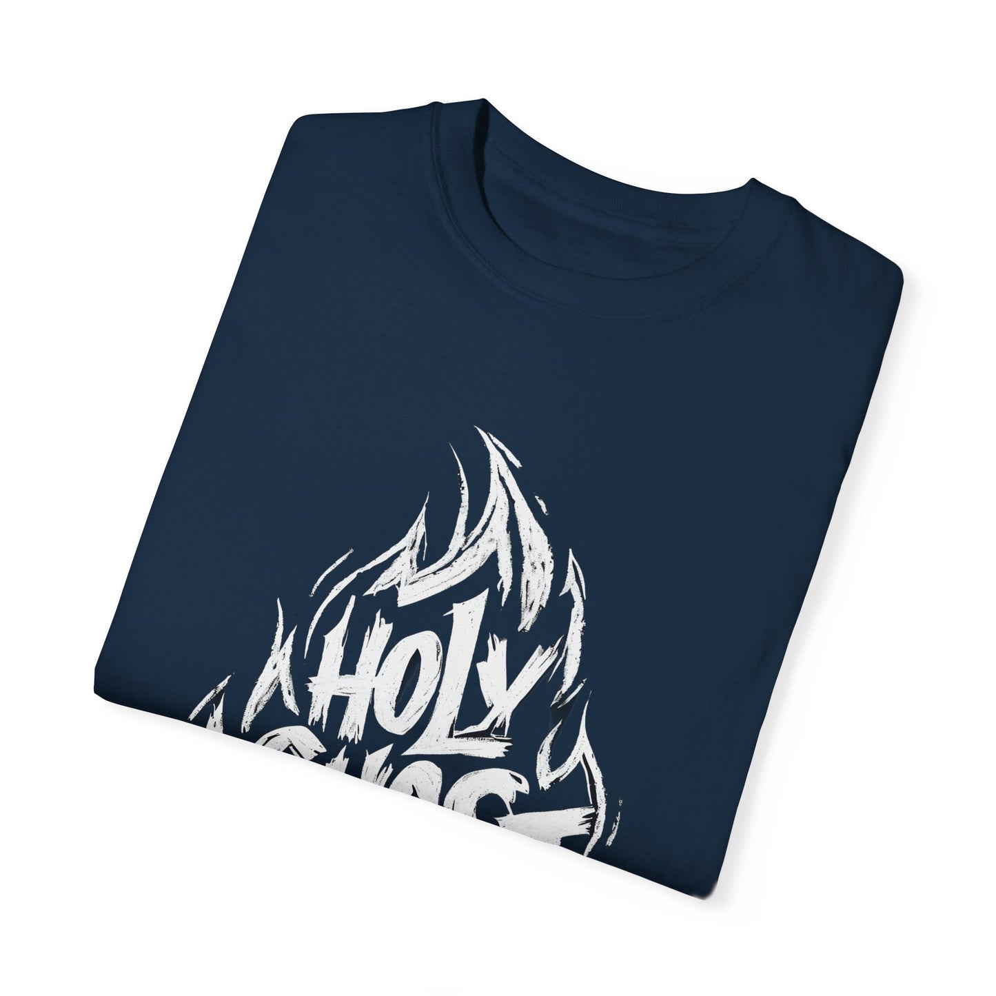 Holy Ghost Fire - Unisex Garment-Dyed T-Shirt