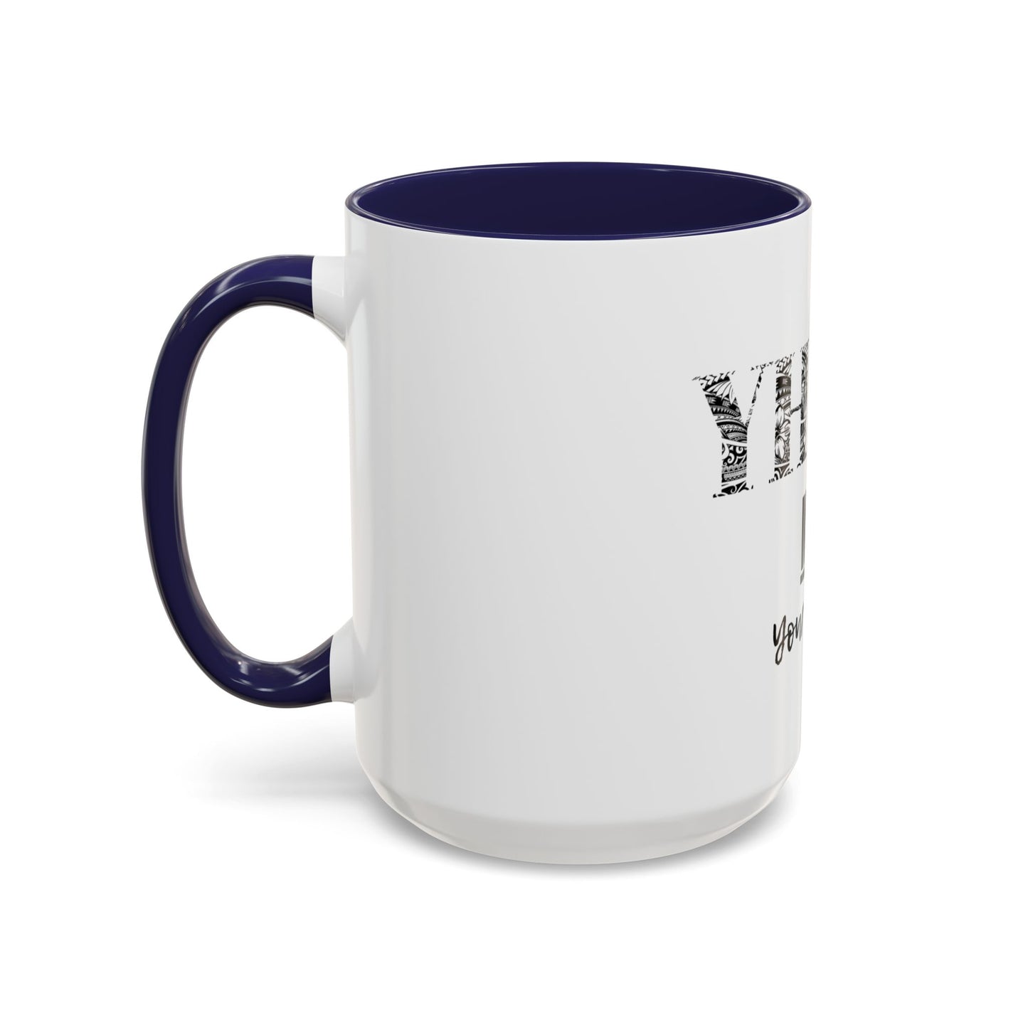 'YHWH, Not Your Way' Coffee Mug