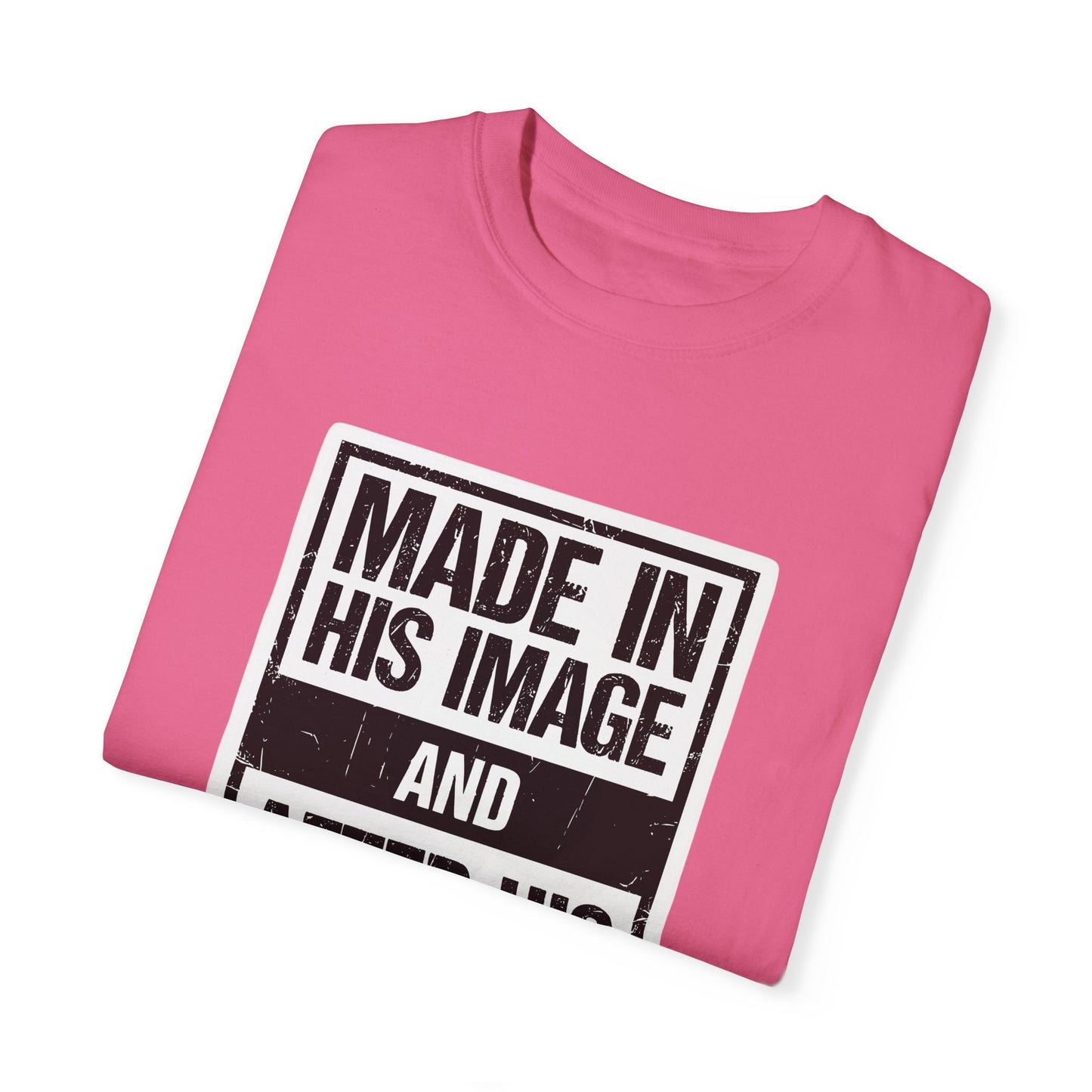 Made in His Image - Unisex shirt