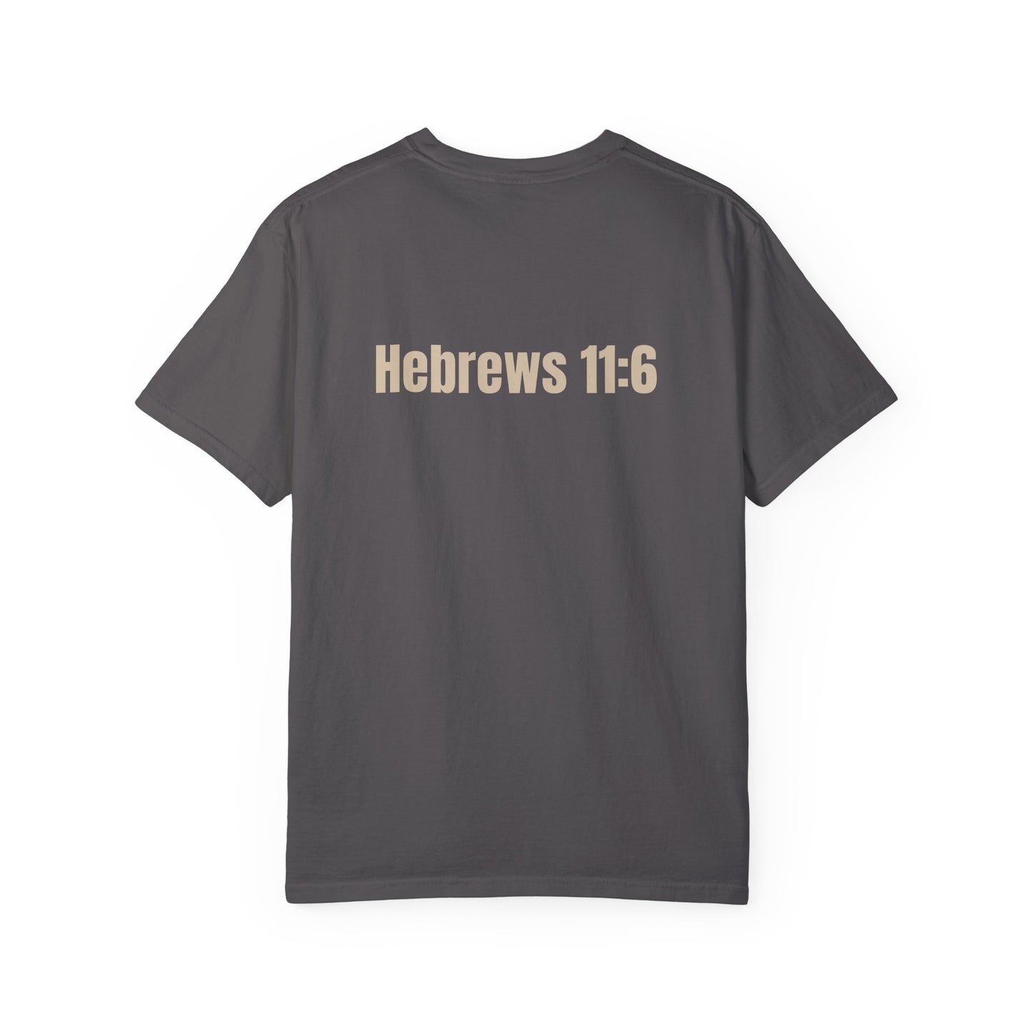 Faith It Til' You Make It - Unisex Garment-Dyed T-Shirt