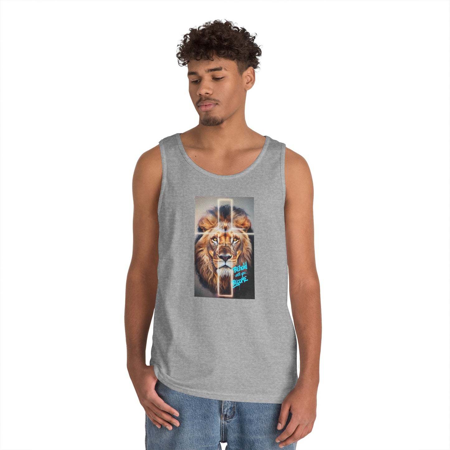'Behold until you Become' - Heavy Cotton Tank Top