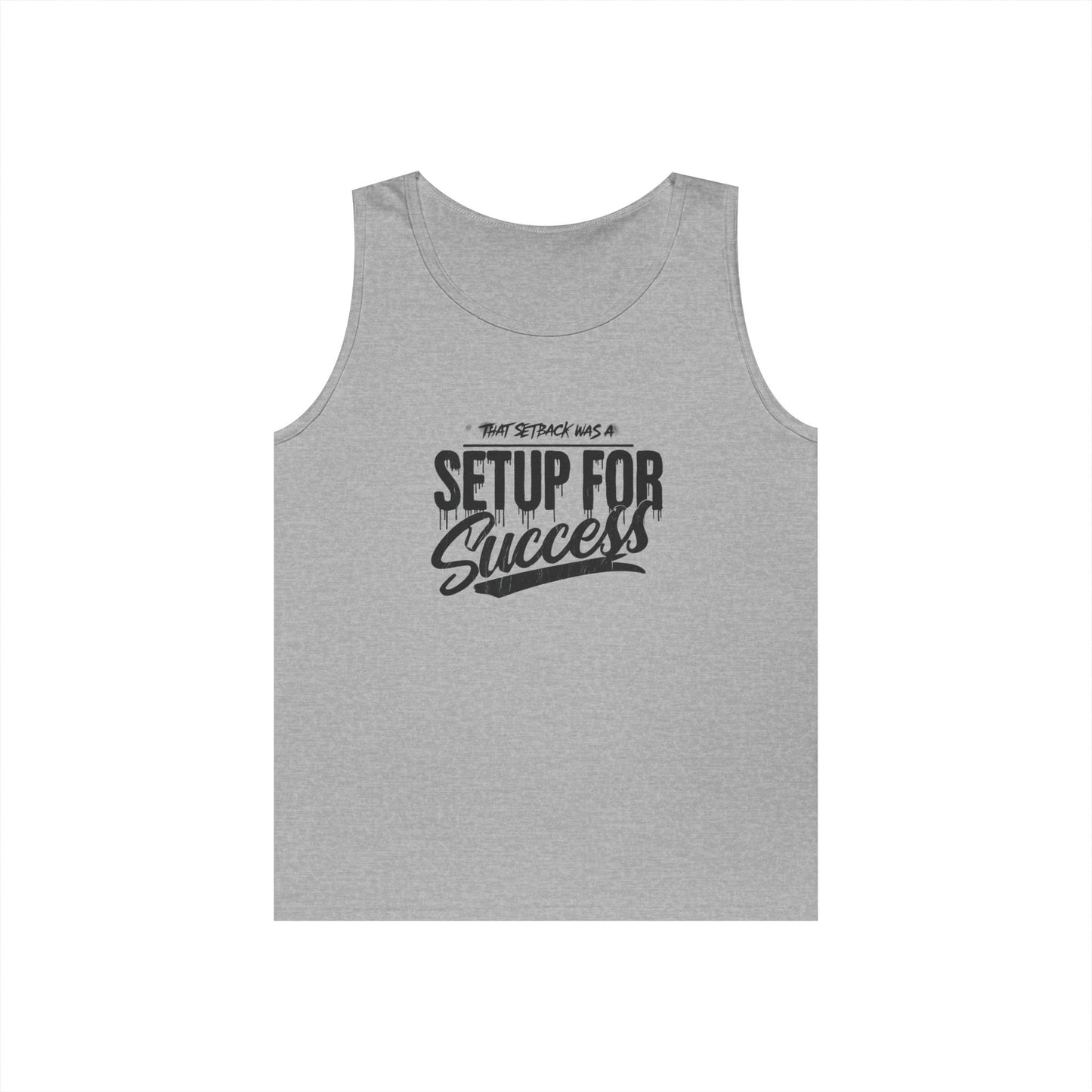 'That Setback Was a Setup for Success' - Unisex Heavy cotton Tank top