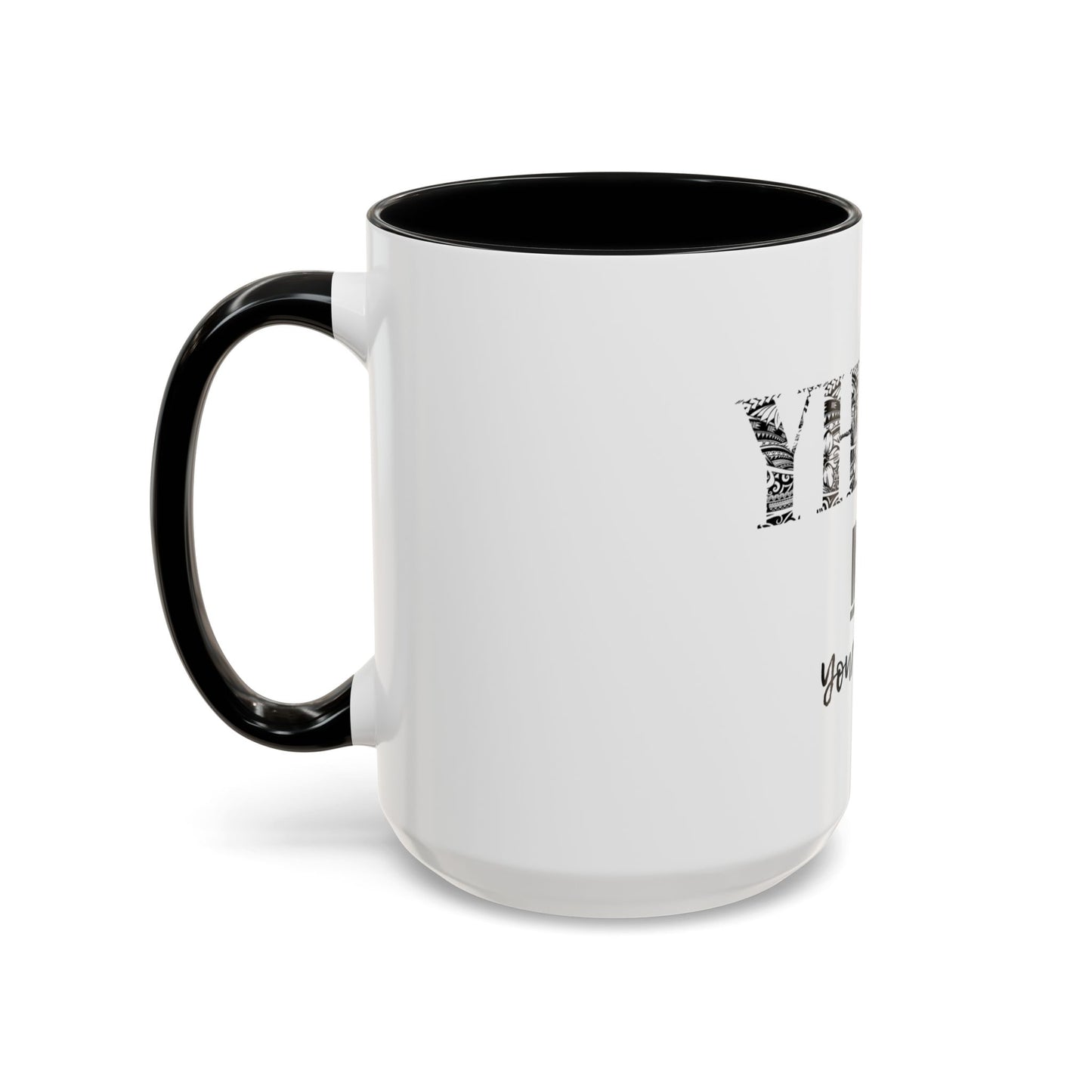 'YHWH, Not Your Way' Coffee Mug