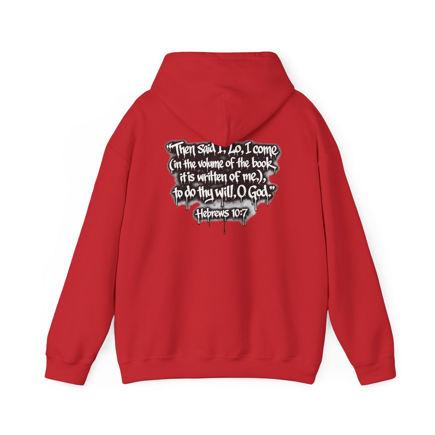 Fulfilling Prophecy Hoodie — Graffiti Scripture Hebrews 10:7 Pullover