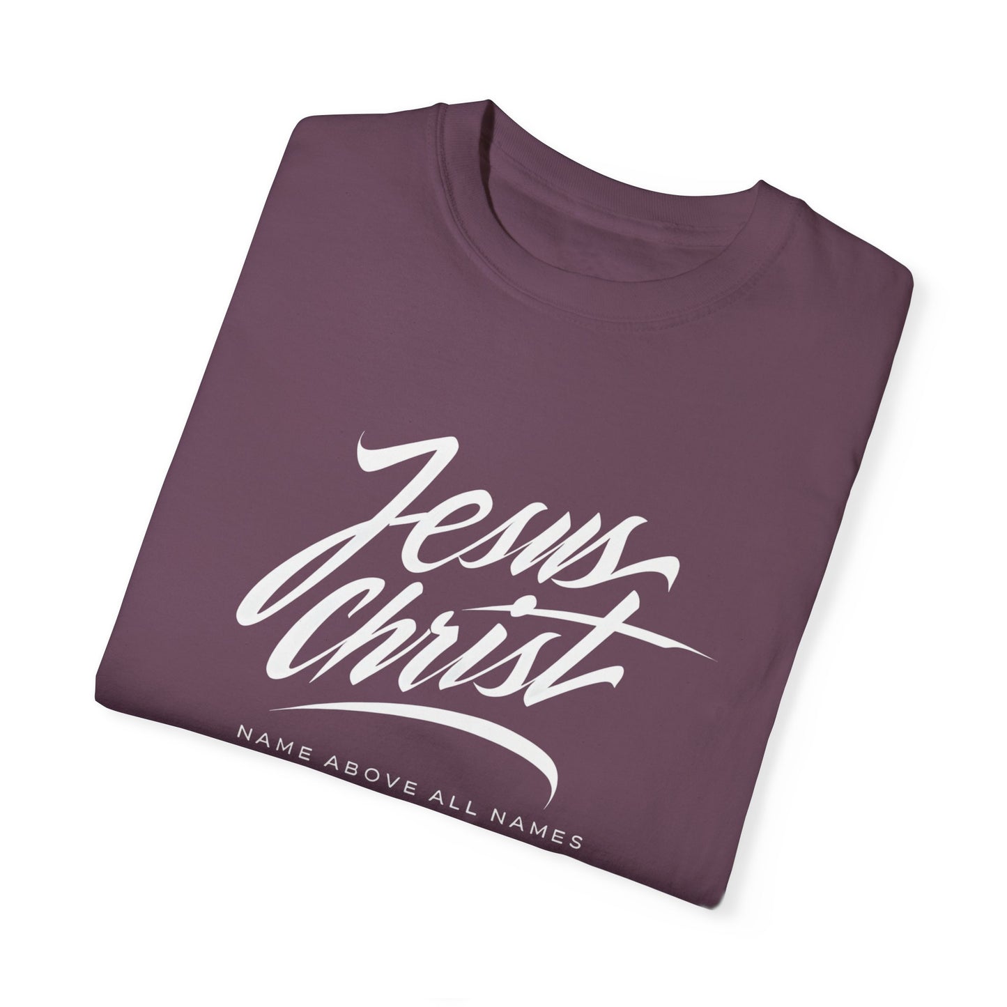 Jesus Christ 'Name Above All Names' - Unisex T-shirt Design