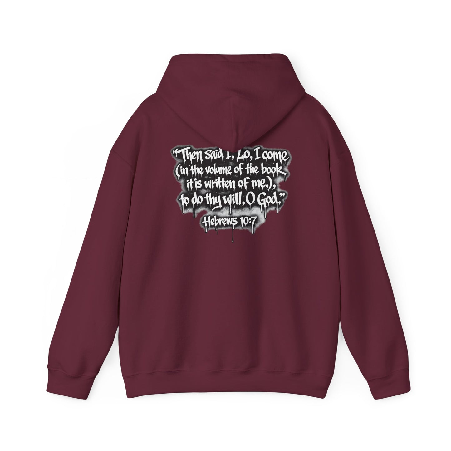 Fulfilling Prophecy Hoodie — Graffiti Scripture Hebrews 10:7 Pullover
