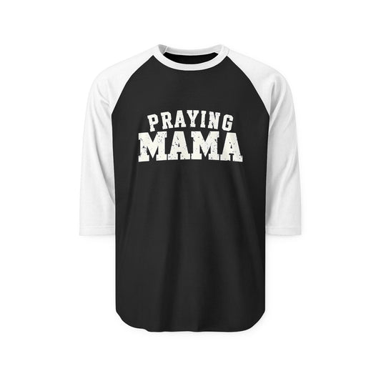 Praying Mama Baseball 3/4 sleeve women's Tee