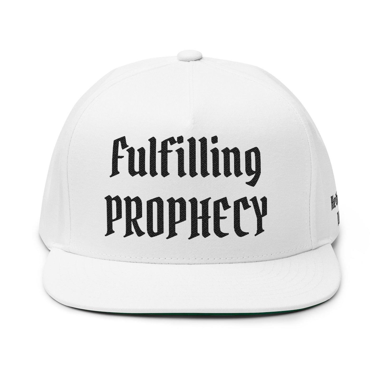Fulfilling Prophecy Flat Bill Cap — Embroidered Hebrews 10:7 Snapback