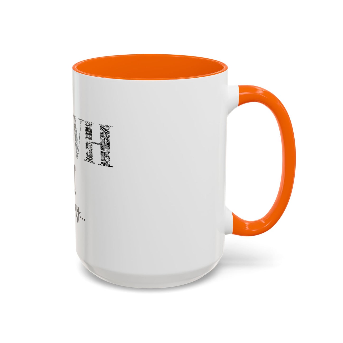 'YHWH, Not Your Way' Coffee Mug