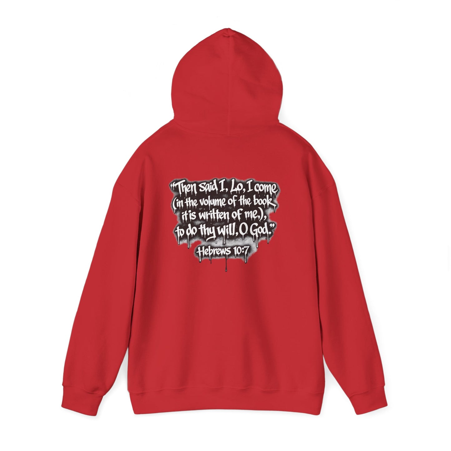Fulfilling Prophecy Hoodie — Graffiti Scripture Hebrews 10:7 Pullover
