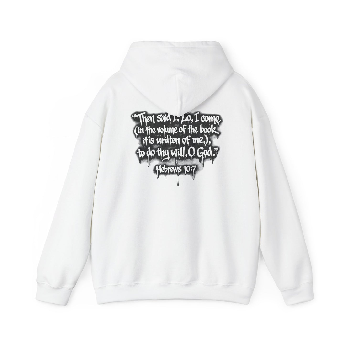 Fulfilling Prophecy Hoodie — Graffiti Scripture Hebrews 10:7 Pullover