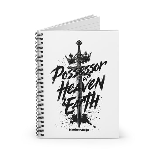 Possessor of Heaven & Earth, Matthew 28:18 - spiral notebook