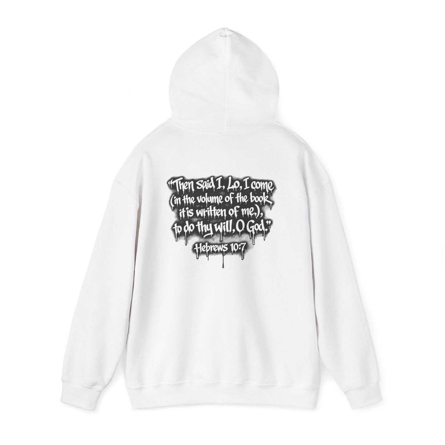 Fulfilling Prophecy Hoodie — Graffiti Scripture Hebrews 10:7 Pullover