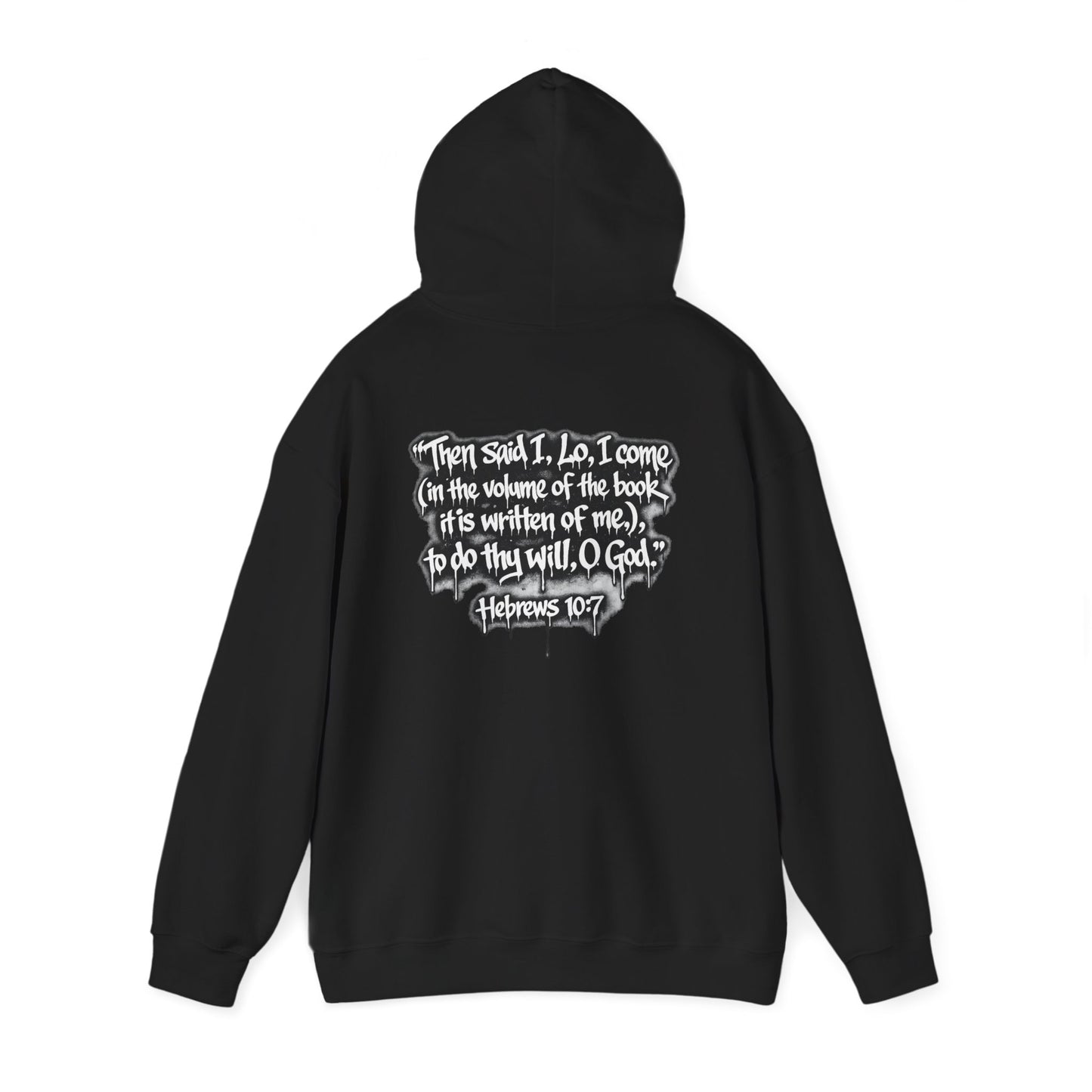 Fulfilling Prophecy Hoodie — Graffiti Scripture Hebrews 10:7 Pullover