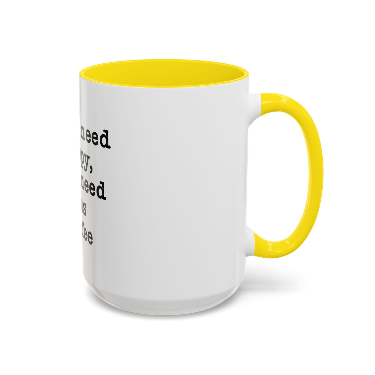"I Don't Need Therapy, I Just Need Jesus & Coffee" - coffee mug