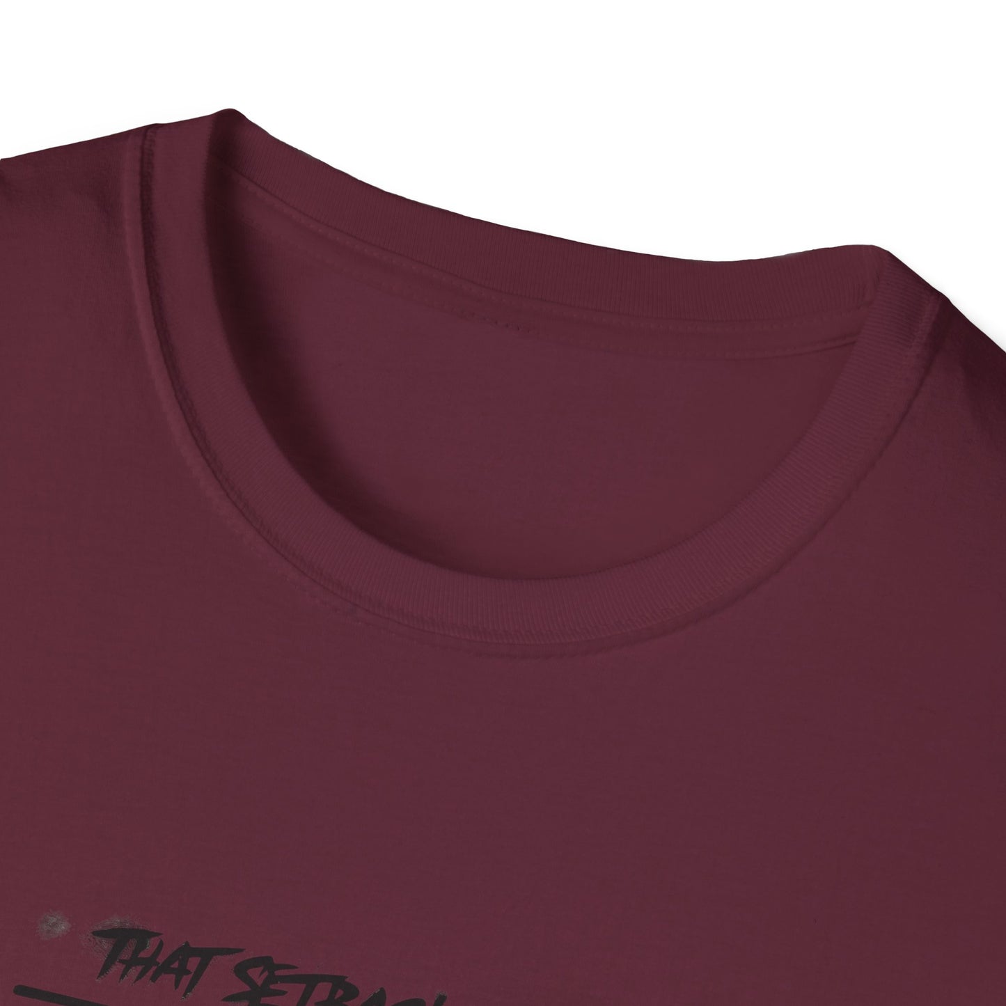 'That setback was a Setup for Success' - Unisex soft style T-Shirt