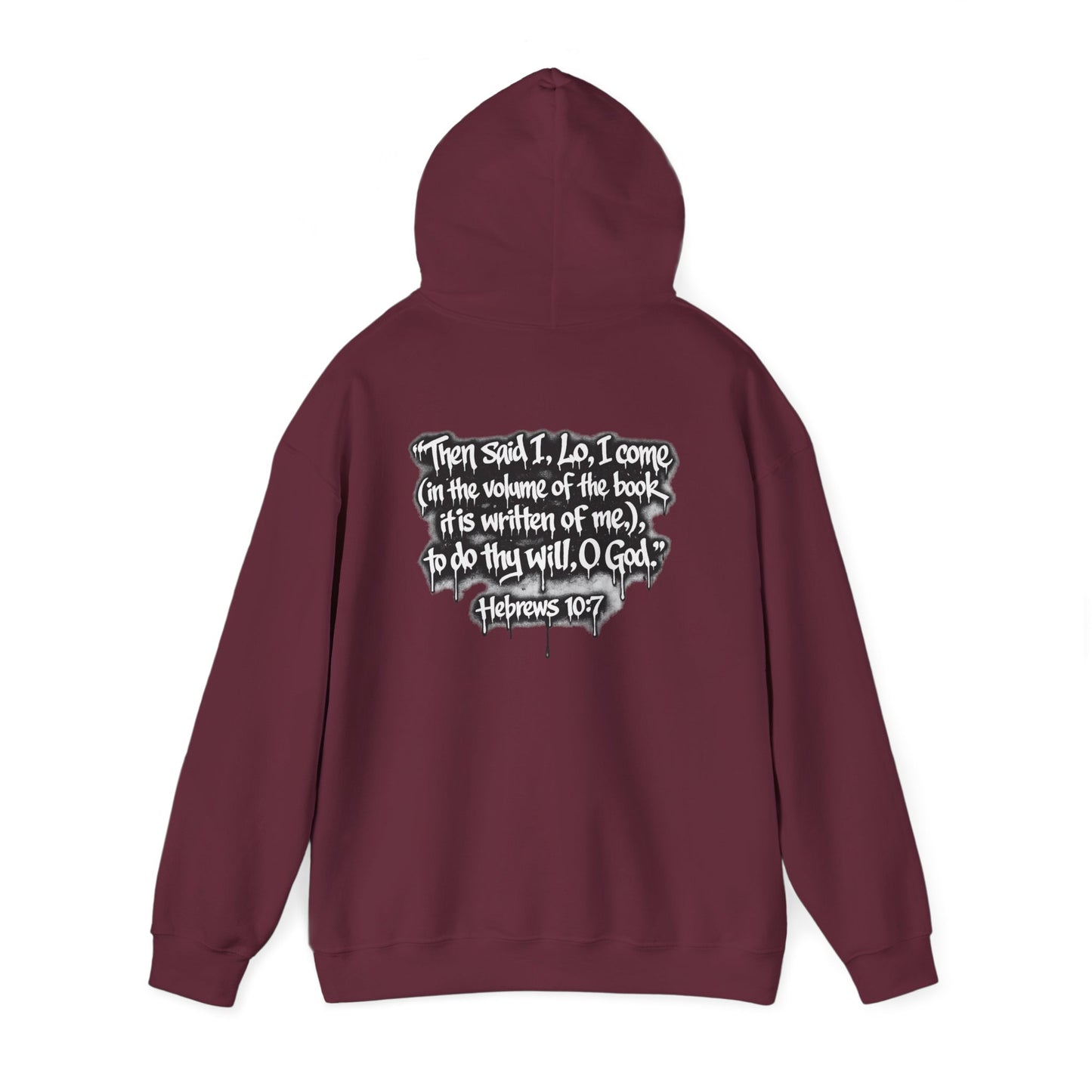 Fulfilling Prophecy Hoodie — Graffiti Scripture Hebrews 10:7 Pullover