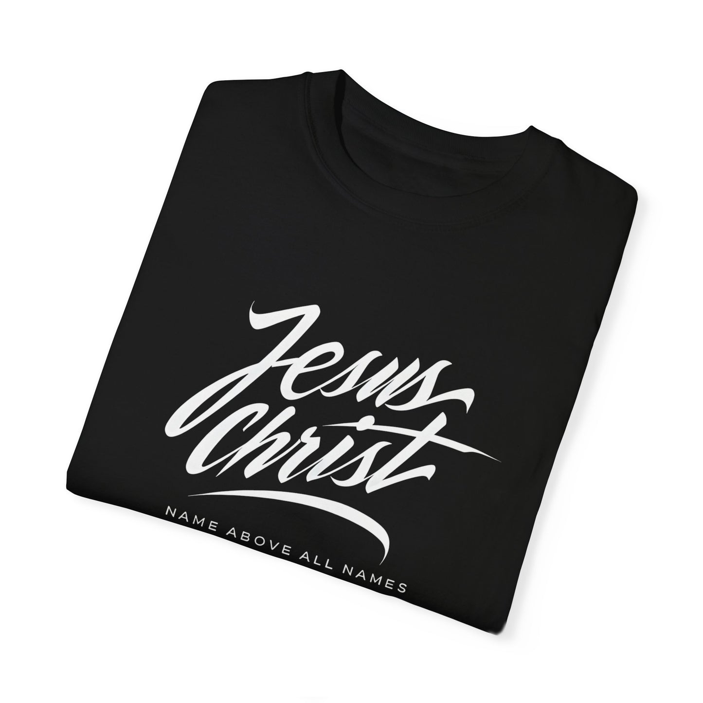 Jesus Christ 'Name Above All Names' - Unisex T-shirt Design