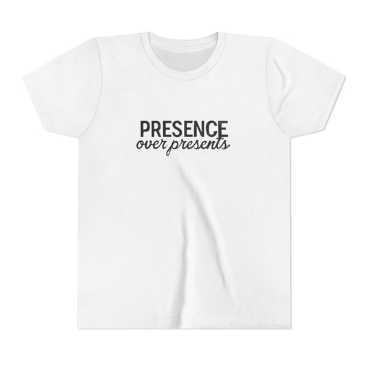 'Presence Over Presents' - Unisex Youth Short Sleeve Tee